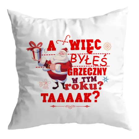 Poduszka BOŻE NARODZENIE Więc byłeś grzeczny?